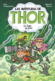 RBA MOLINO Las aventuras de Thor 2. La fuga de Loki