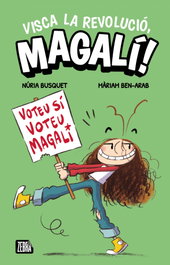 Visca la revolució, Magalí!, Nuria Busquets - ANIMALLIBRES, S.L.