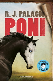 Poni, R.J. Palacio - LA CAMPANA