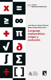 CATARATA, LENGUAJE MATEMATICO: ORIGEN Y EVOLUCION - MIRADAS MATEMATICAS