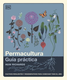 DORLING KINDERSLEY (DK) Permacultura: Guía práctica