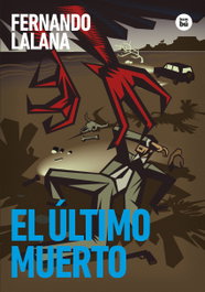 El último muerto, Fernando Lalana - BAMBU