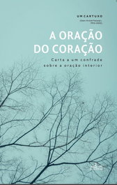 A Oração do Coração, Dom André Poisson - LUCERNA