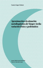 Aproximación situación sociolingüística de Tanger-Arcila, Laura Gago - PRENSAS UNIV.ZARAGOZA