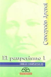 Pauperismo I, Concepción Arenal - IR INDO