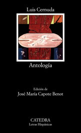 Antología, Luis Cernuda - CATEDRA
