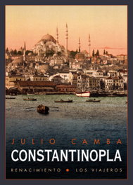 Constantinopla, Julio Camba - RENACIMIENTO EDITORIAL