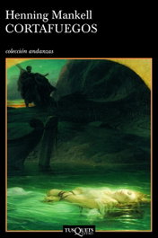 Cortafuegos, Henning Mankell - TUSQUETS