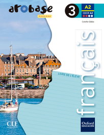 Arobase Deuxième Édition 3, Colette Gibbe - OXFORD UNIVERSITY PRESS
