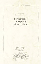 Pensamiento europeo y cultura colonial, Kohut, Karl Rose, Sonia V. (ed) - IBEROAMERICANA - VERVUERT