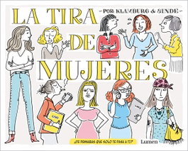Penguin Random House Grupo Editorial, S.A.U. La tira de mujeres