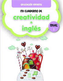 ALJIBE Mi cuaderno de creatividad e inglés. Nivel 1