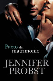 PACTO DE MATRIMONIO, Jennifer Probst - DEBOLSILLO