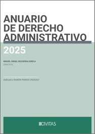 Civitas Anuario de Derecho Administrativo 2025, Miguel Angel Recuerda Girela - Civitas