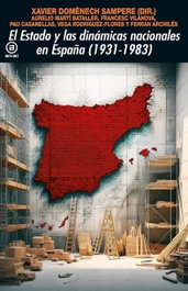 AKAL, El Estado y las dinámicas nacionales en España (1931-1983)