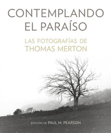 MENSAJERO, Contemplando el paraíso, Thomas Merton - MENSAJERO