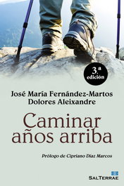 Caminar años arriba, J.M. Fernández Martos / Dolores Aleixandre - SALTERRAE