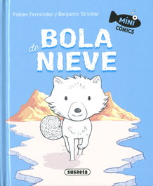 Bola de nieve, Fabien Fernandez - SUSAETA EDICIONES