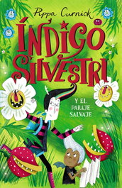 ANAYA, Índigo Silvestri y el paraje salvaje - Pippa Curnick