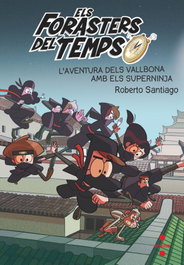 L'aventura dels Vallbona amb els Superninja, Roberto Santiago - CRUILLA