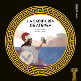 EDELVIVES La sabiduría de Atenea, Ricardo Gómez Gil - MITOS CLASICOS