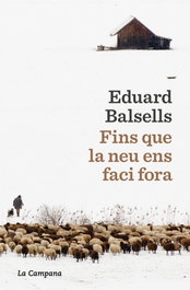 Fins que la neu ens faci fora, LA CAMPANA - LA CAMPANA