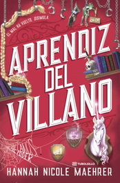 Aprendiz del villano, Hannah Nicole Maehrer - TUBOLSILLO