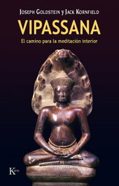 Vipassana: El camino para la meditación interior, Joseph Goldstein - KAIROS