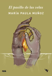 VALPARAISO, El pasillo de las velas, María Paula Muñoz