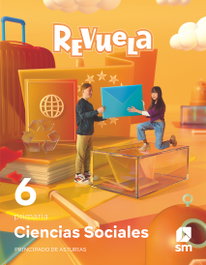 SM, Ciencias Sociales 6º Primaria. Revuela. Asturias 2023 - Garín Muñoz, Mercedes