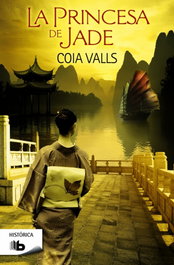 La princesa Jade, Coia Valls - EDICIONES B