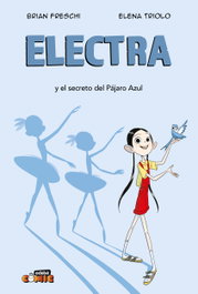 Electra. El secreto del pájaro azul, Brian Freschi - EDEBE