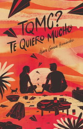 TQMC? TE QUIERO MUCHO, Álvaro García Hernández - SM