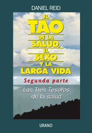 URANO EDITORIAL, Los Tres Tesoros de la salud, Daniel Reid