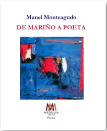 De Mariño a Poeta, Manel Monteagudo - Medulia