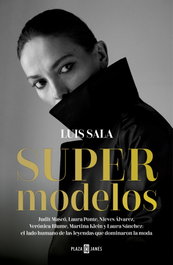 Supermodelos, Luis Sala - PLAZA & JANES