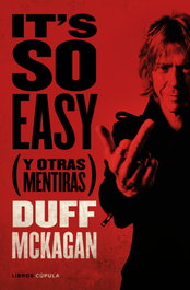 It's so Easy, Duff McKagan - LIBROS CUPULA
