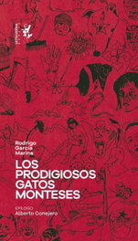 Los prodigiosos gatos monteses, Rodrigo García Marina - LETRAVERSAL