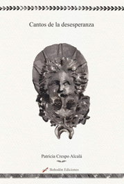 Cantos de la desesperanza, Patricia Crespo Alcalá - BOHODON