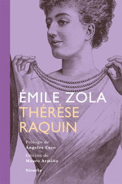 Thérèse Raquin, Émile Zola - SIRUELA