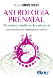 KIER, Astrología prenatal - Cecilia García Robles