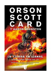 LA TIERRA EN LLAMAS. PRIMERA GUERRA FORMICA 2 (B DE BOLSILLO), Orson Scott Card - Penguin Random House Grupo Editorial, S.A.U.