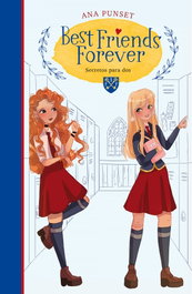 MONTENA, Secretos para dos (Best Friends Forever 2) - Ana Punset
