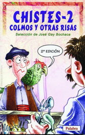 Chistes, colmos y otras risas 2, José Gay Bochaca - PALABRA