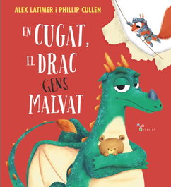 En Cugat, el drac gens malvat, Alex Latimer - BRUIXOLA