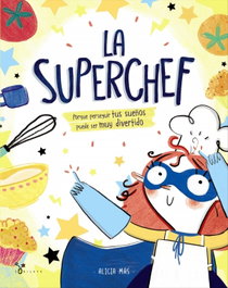 La Superchef, Alicia Más - Bruño