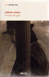 ANIMA DE GOS, Antonia Vicens - MOLL EDITORIAL