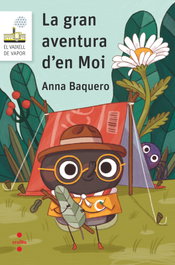 CRUILLA La gran aventura d´en moi, Anna Baquero - CRUILLA