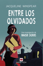 Entre los olvidados, Jacqueline Winspear - MAEVA EDICIONES