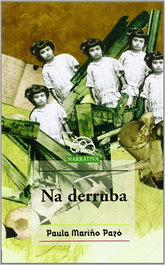 Na derruba, Paula Mariño Pazó - IR INDO